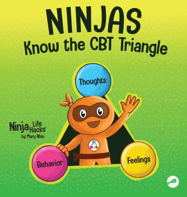Ninjas Know The Cbt Triangle: A Children