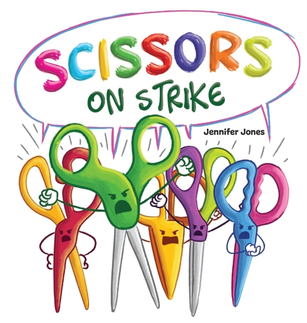 Scissors On Strike : A Funny, Rhyming, R