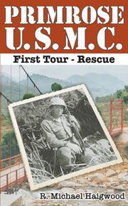 Primrose U.s.m.c. First Tour: Rescue
