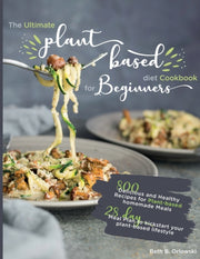 The Ultimate Plant-based Diet Cookbook F