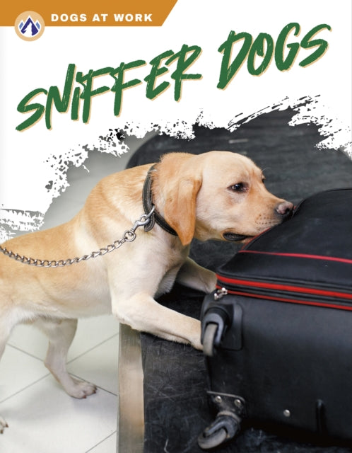 Sniffer Dogs By Elisabeth Norton
