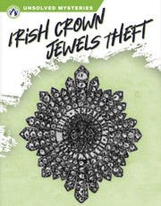Irish Crown Jewels Theft By Ashley Gish