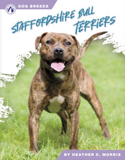 Staffordshire Bull Terriers By Morris, Heather C.