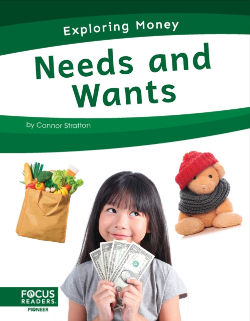 Needs And Wants By Connor Stratton