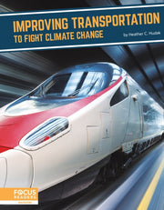 Improving Transportation To Fight Clima