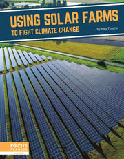 Using Solar Farms To Fight Climate Chan