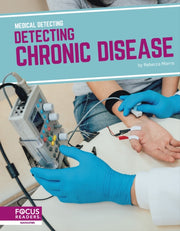 Detecting Chronic Disease By Rebecca Morris