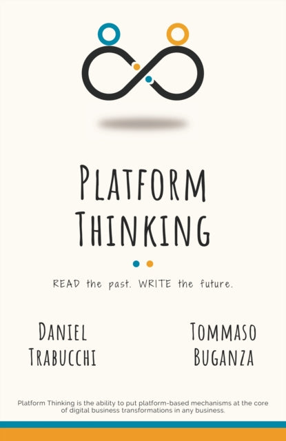 Platform Thinking: Read The Past. Write