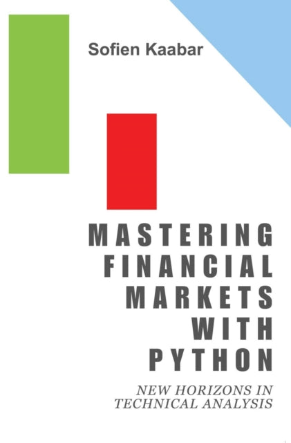 Mastering Financial Markets With Python