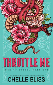 Throttle Me - Special Edition By Bliss, Chelle