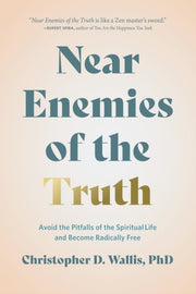 Near Enemies Of The Truth