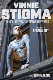 Most Interesting Man In The World By Stigma, Vinnie
