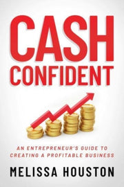 Cash Confident By Houston, Melissa