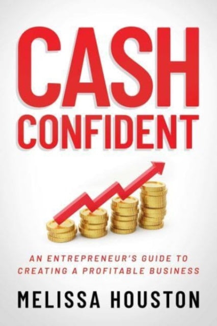 Cash Confident By Houston, Melissa