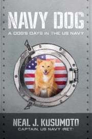 Navy Dog By Kusumoto, Neal J.