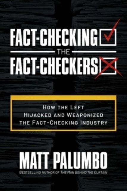 Factchecking The Factcheckers By Palumbo, Matt
