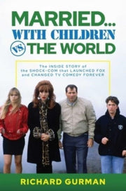 Married With Children Vs The World