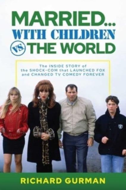 Married With Children Vs The World