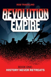 Revolution Empire By Travalino, Rob