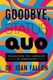 Goodbye Status Quo