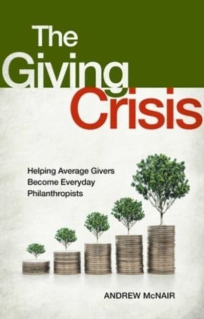 Giving Crisis By Mcnair, Andrew