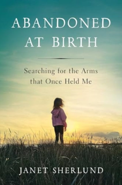 Abandoned At Birth