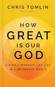 How Great Is Our God
