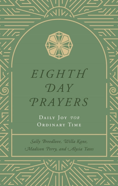 Eighth Day Prayers
