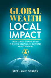 Global Wealth Local Impact