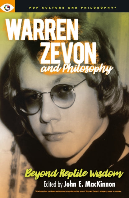 Warren Zevon And Philosophy