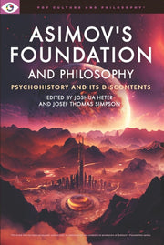 Asimov S Foundation And Philosophy