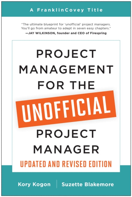 Project Management For The Unofficial Pr