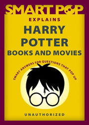 Smart Pop Explains Harry Potter Books &
