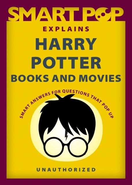 Smart Pop Explains Harry Potter Books &