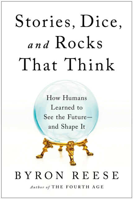Stories Dice & Rocks That Think