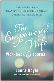 Empowered Wife Workbook & Journal