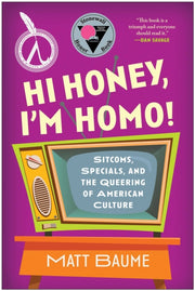 Hi Honey Im Homo
