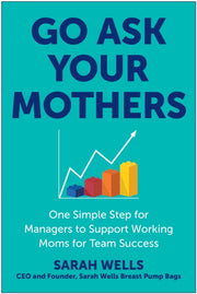 Go Ask Your Mothers