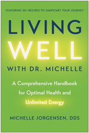 Living Well With Dr Michelle
