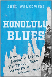 Honolulu Blues By Walkowski, Joel