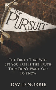 The Pursuit: The Truth That Will Set You