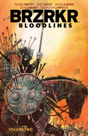 Brzrkr Bloodlines Vol 2