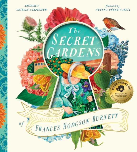 Secret Gardens Of Frances Hodgson Burnet By Carpenter, Angelica