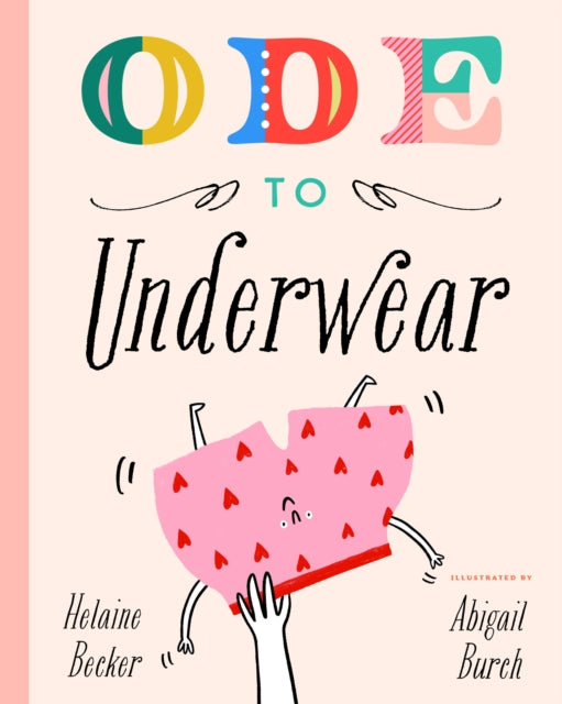 Ode To Underwear