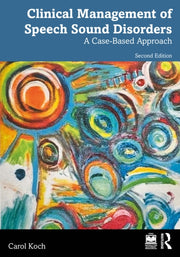 Clinical Management Of Speech Sound Dis By Koch  Carol