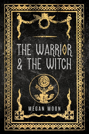The Warrior   The Witch