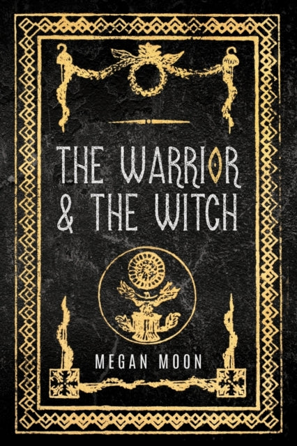 The Warrior   The Witch