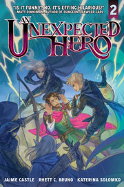 Unexpected Hero Vol 2 By Bruno, Rhett C.