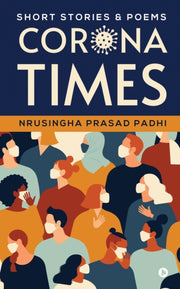 Corona Times: Short Stories   Poems