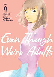 Even Though Were Adults Vol 4